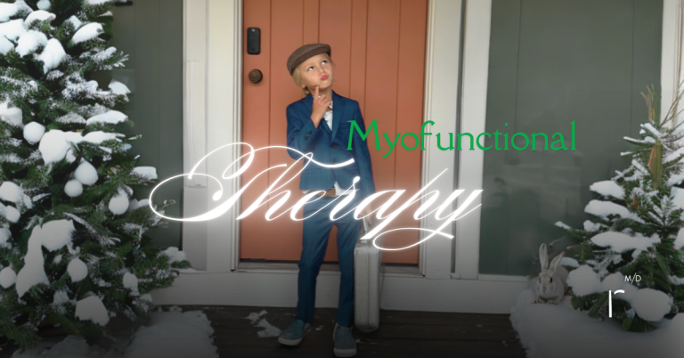 Myofunctional Therapy