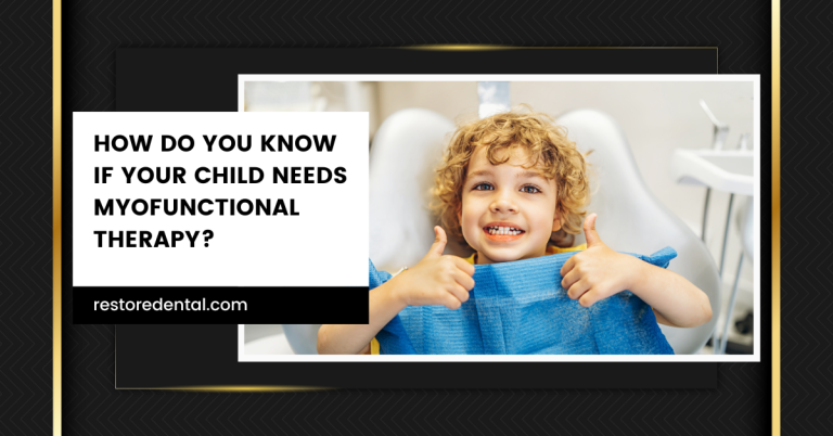 How Do You Know If Your Child Needs Myofunctional Therapy?