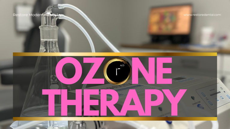 Experience the Healing Power of Ozone Therapy at Restore Modern Dentistry