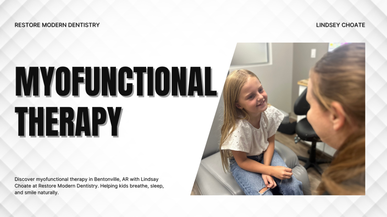 Restore Modern Dentistry myofunctional therapy session Northwest Arkansas