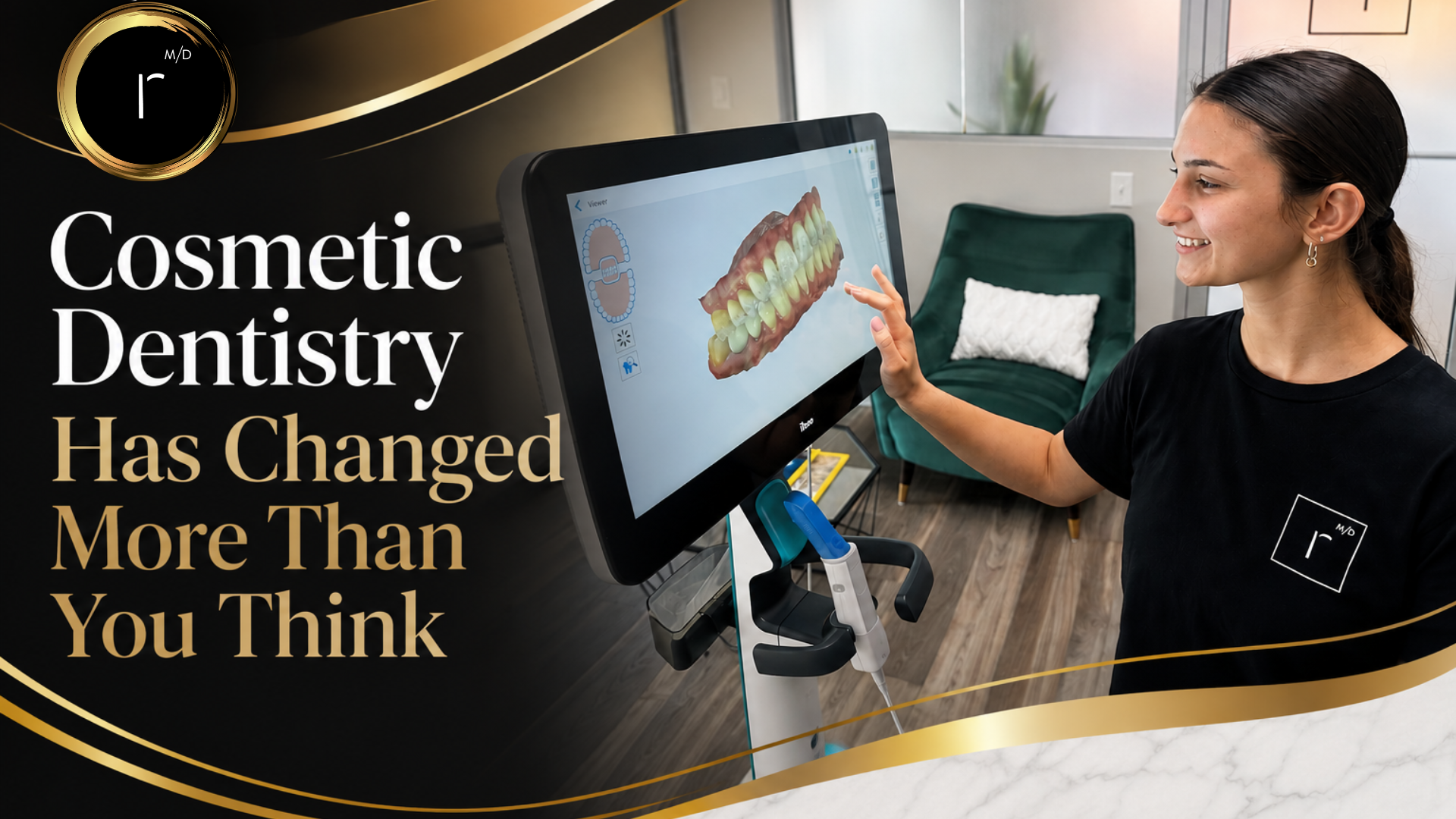 Team member at Restore Modern Dentistry reviewing a 3D digital smile scan on an iTero scanner during a cosmetic dentistry consultation in Bentonville, Arkansas. The modern black and gold blog header highlights advanced cosmetic dental treatments including veneers, teeth whitening, clear aligners, and smile makeovers.